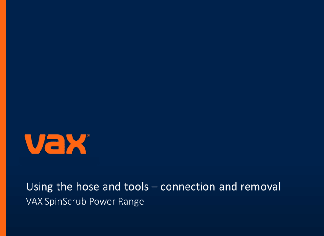 Using the hose and tools - connection and removal