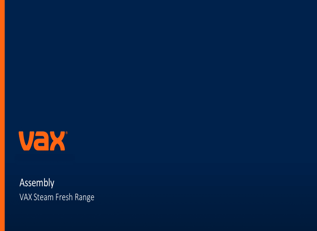 VAX Steam Fresh Range | Assembly