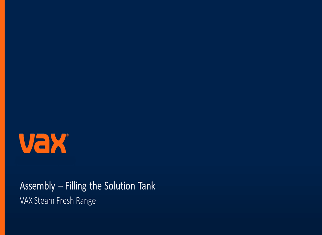VAX Steam Fresh Range | Filling the Solution Tank