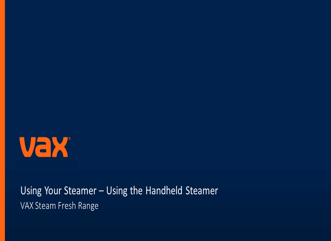 VAX Steam Fresh Range | Using the Handheld Steamer