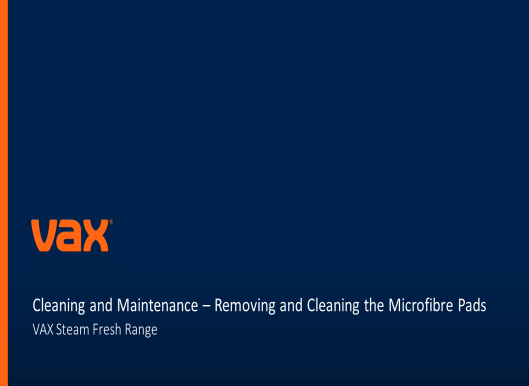 VAX Steam Fresh Range | Removing and Cleaning the Microfibre Pads